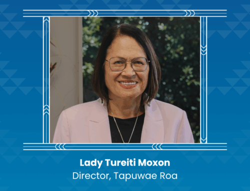 Tapuwae Roa Board welcomes Lady Tureiti Moxon